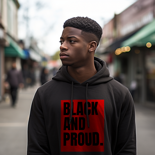 BLACK AND PROUD. RED AND BLACK HOODIE